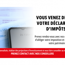 VOUS VENEZ DE FAIRE  VOTRE DÉCLARATION  D’IMPÔTS ?