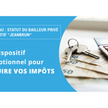 Nouveau : le statut du bailleur privé - Dispositif 'Jeanbrun'
