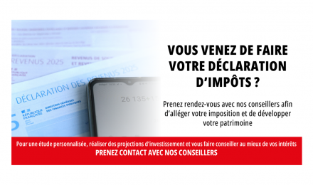 VOUS VENEZ DE FAIRE  VOTRE DÉCLARATION  D’IMPÔTS ?
